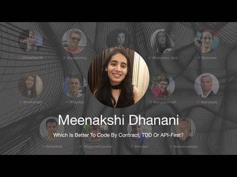 TDD Conference 2021 - Which is better to Code by Contract: TDD or API-first? - Meenakshi Dhanani