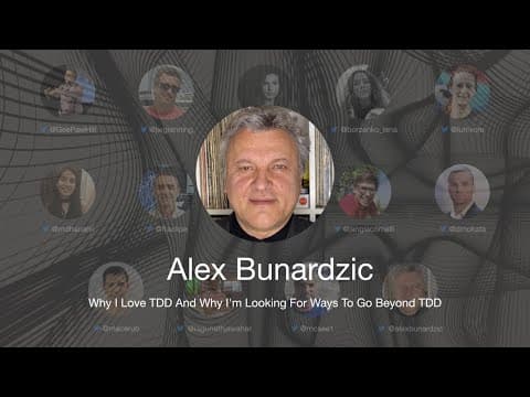 TDD Conference 2021 - Why I Love TDD And Why I'm Looking For Ways To Go Beyond TDD - Alex Bunardzic
