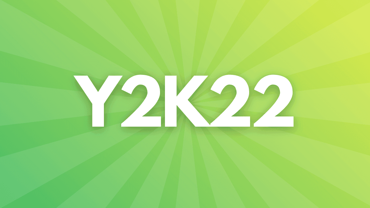 Y2K22 - The Mistake That Embarrasses Us